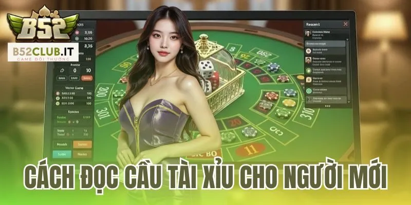 Cách Đọc Cầu Tài Xỉu Cho Người Mới