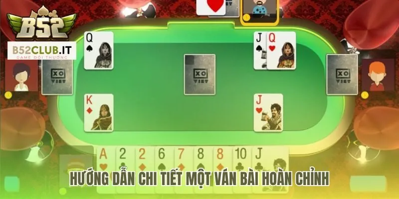 Cách chơi phỏm cho người mới theo một chu trình đánh bốc rõ ràng